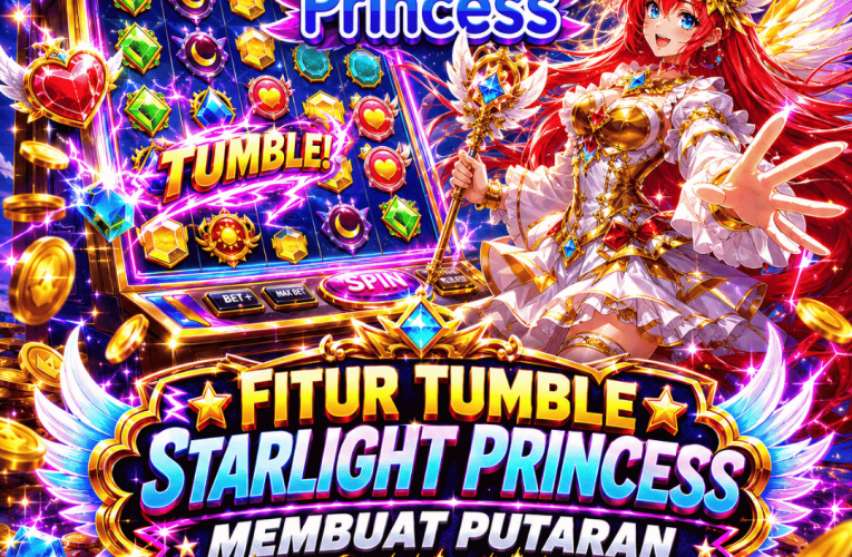 Fitur Tumble Starlight Princess Membuat Putaran Lebih Hidup